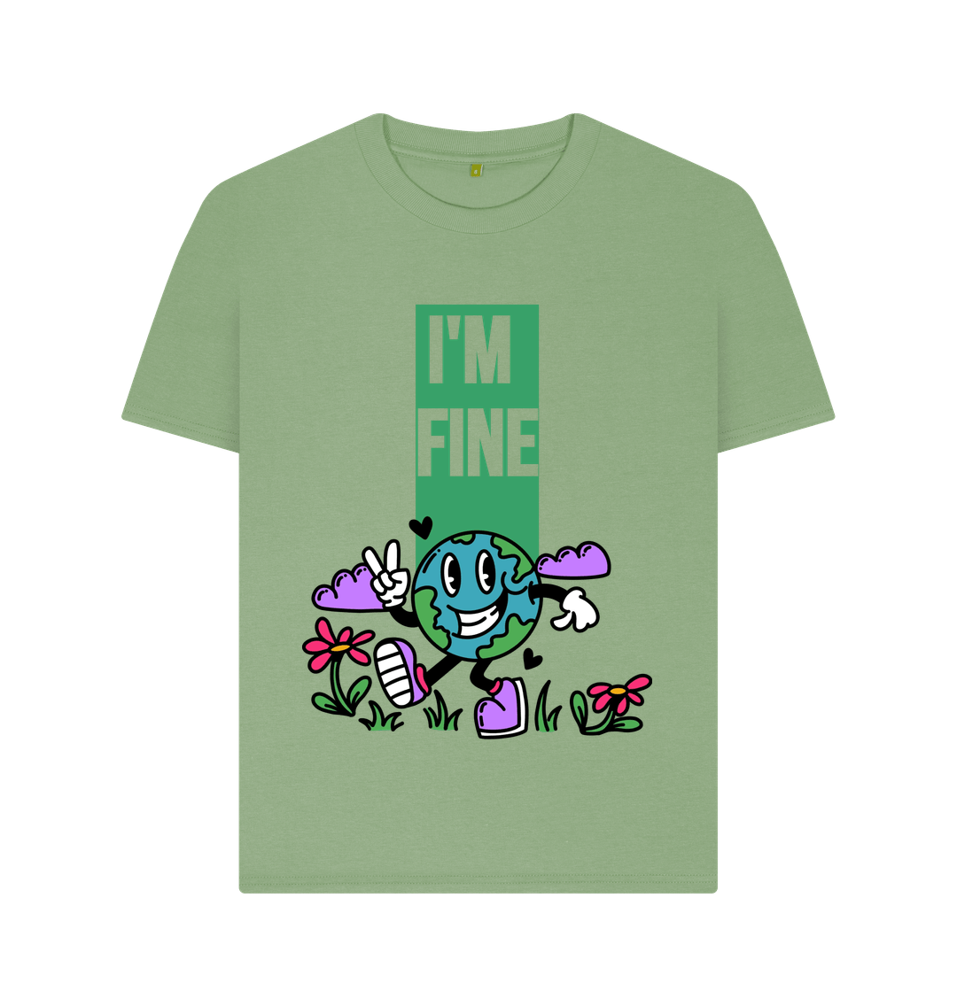 Sage Organic Cotton I'm fine Women's T-Shirt