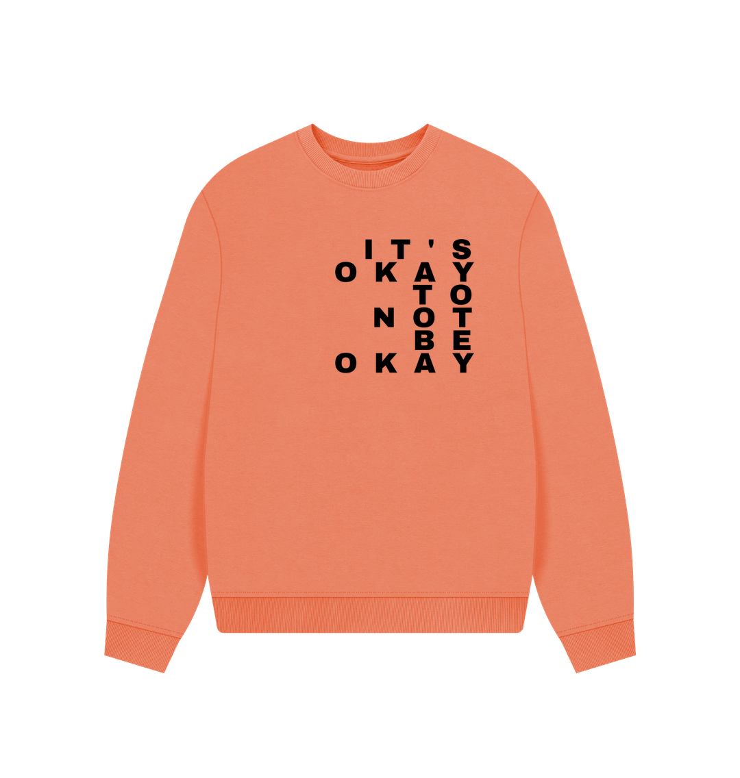 Apricot It's Okay to Not Be Okay Mental Health Women's Oversized Jumper