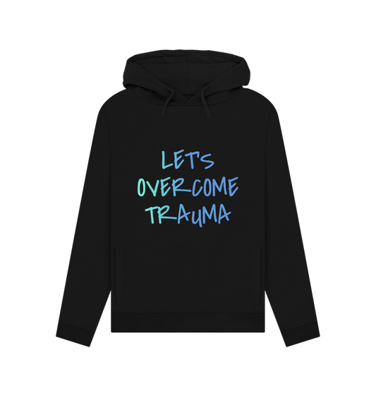 Black Let's Overcome Trauma Women's Mental Health Organic Cotton Hoodie