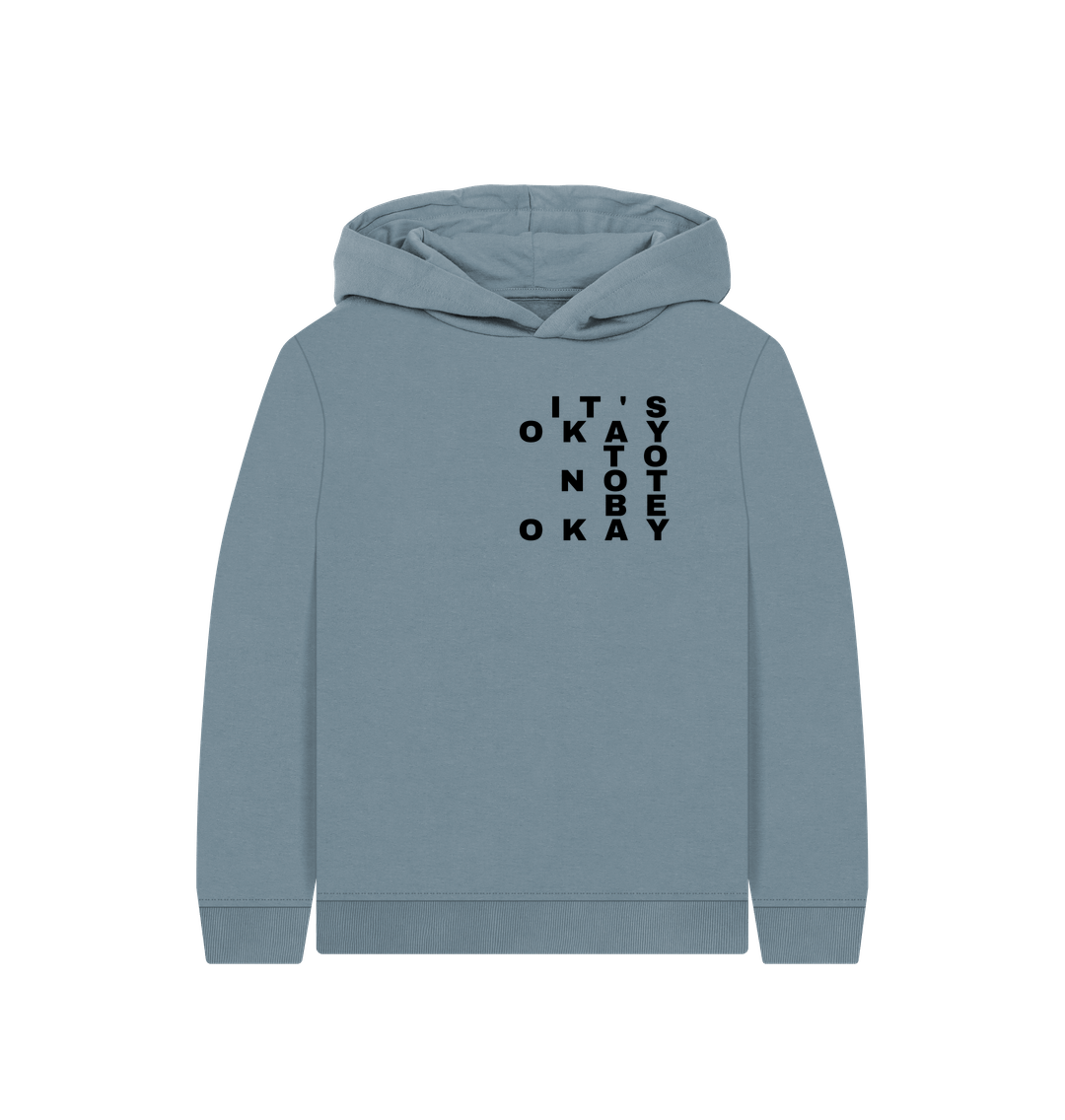 Stone Blue It's Okay to Not Be Okay Children's Organic Cotton Mental Health Hoodie