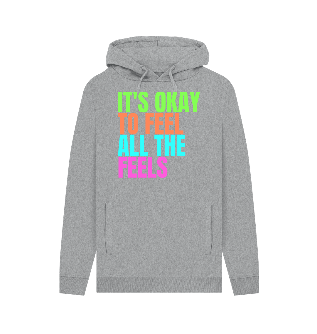 Light Heather It's Okay To Feel All The Feels Emotions Mental Health Organic Cotton Men's Hoodie