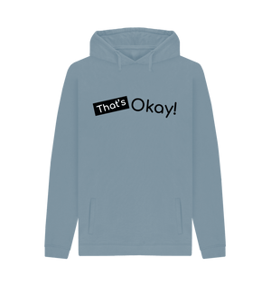 Stone Blue Organic Cotton That's Okay Black Logo Mental Health Clothing Men's Hoodie