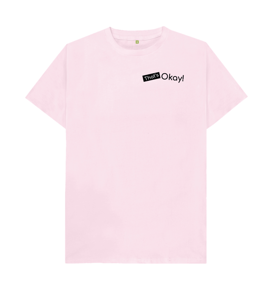 Pink Organic Cotton That's Okay Small Black Logo Mental Health Men's T-Shirt