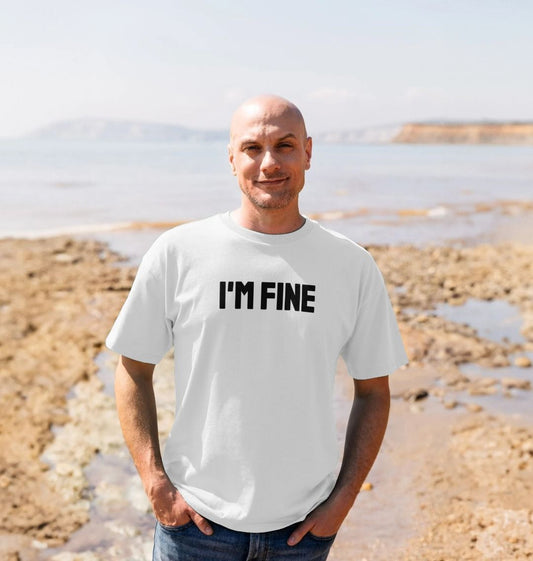 I'm Fine Mental Health Organic Cotton Oversized T-Shirt Men's