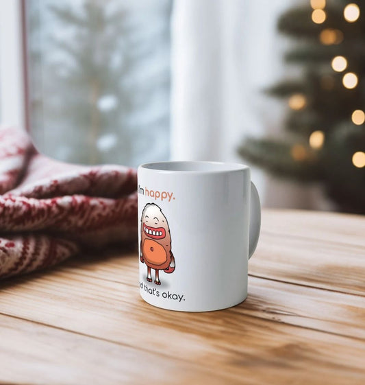 I'm Happy and That's Okay Mental Health Mug