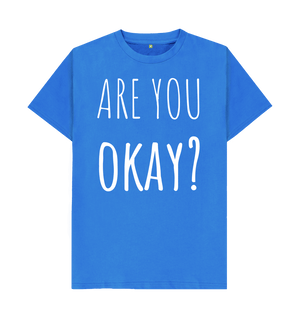 Bright Blue Organic Cotton Are You Okay Mental Health Men's T-Shirt