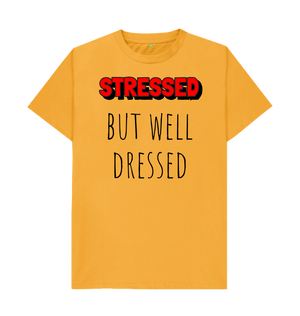 Mustard Organic Cotton Stressed But Well Dressed Mental Health Men's T-Shirt