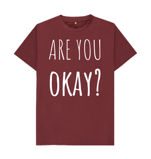 Red Wine Organic Cotton Are You Okay Mental Health Men's T-Shirt