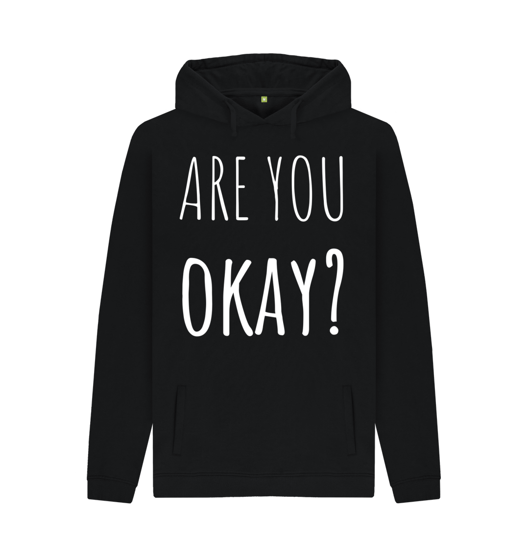 Black Organic Cotton Are You Okay Mental Health Clothing Men's Hoodie