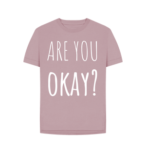 Mauve Organic Cotton Are You Okay Mental Health Women's Relaxed T-Shirt