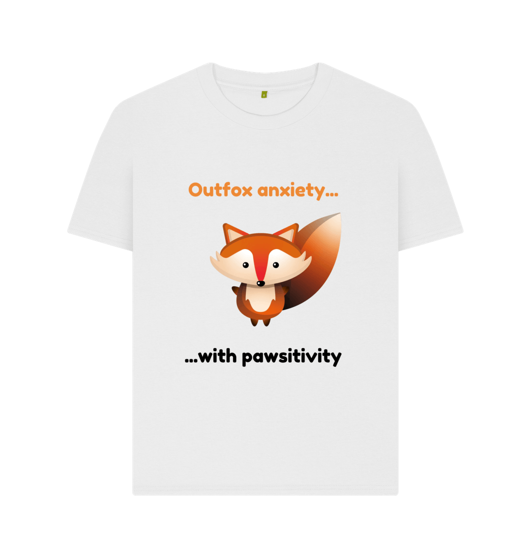 White Organic Cotton Outfox Anxiety With Pawsitivity Mental Health Clothing Women's T-Shirt