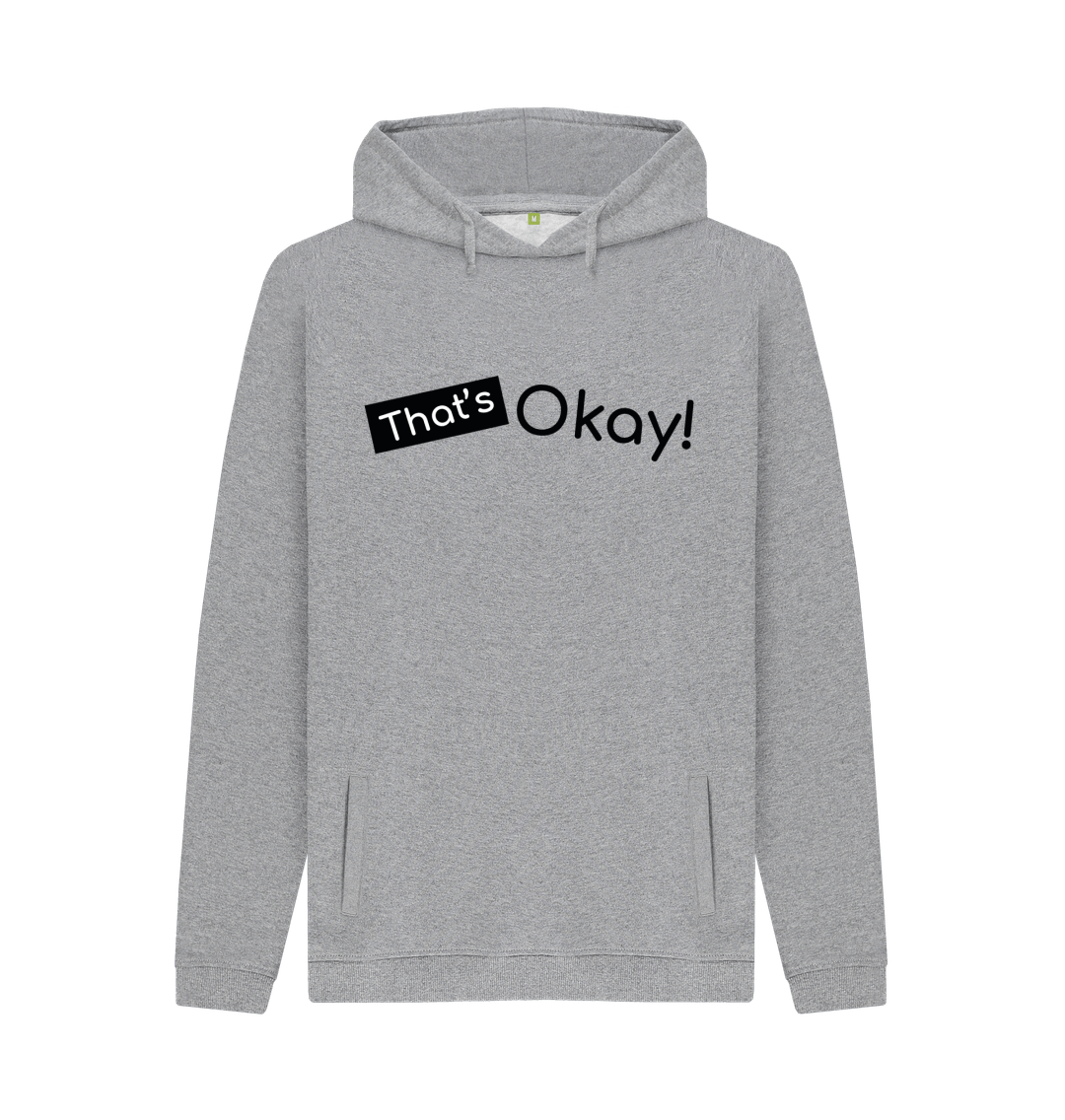 Light Heather Organic Cotton That's Okay Black Logo Mental Health Clothing Men's Hoodie