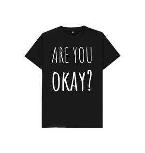 Black Organic Cotton Are You Okay Mental Health Children's T-Shirt
