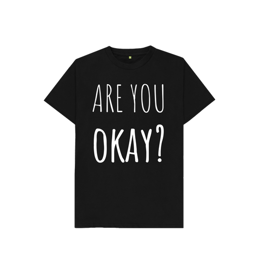 Black Organic Cotton Are You Okay Mental Health Children's T-Shirt