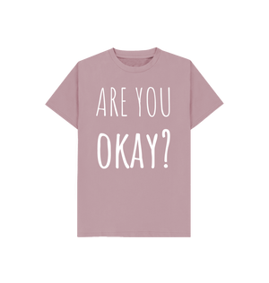 Mauve Organic Cotton Are You Okay Mental Health Children's T-Shirt
