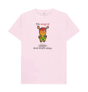 Pink I'm Angry That's Okay Men's Mental Health Emotion T-Shirt Organic Cotton