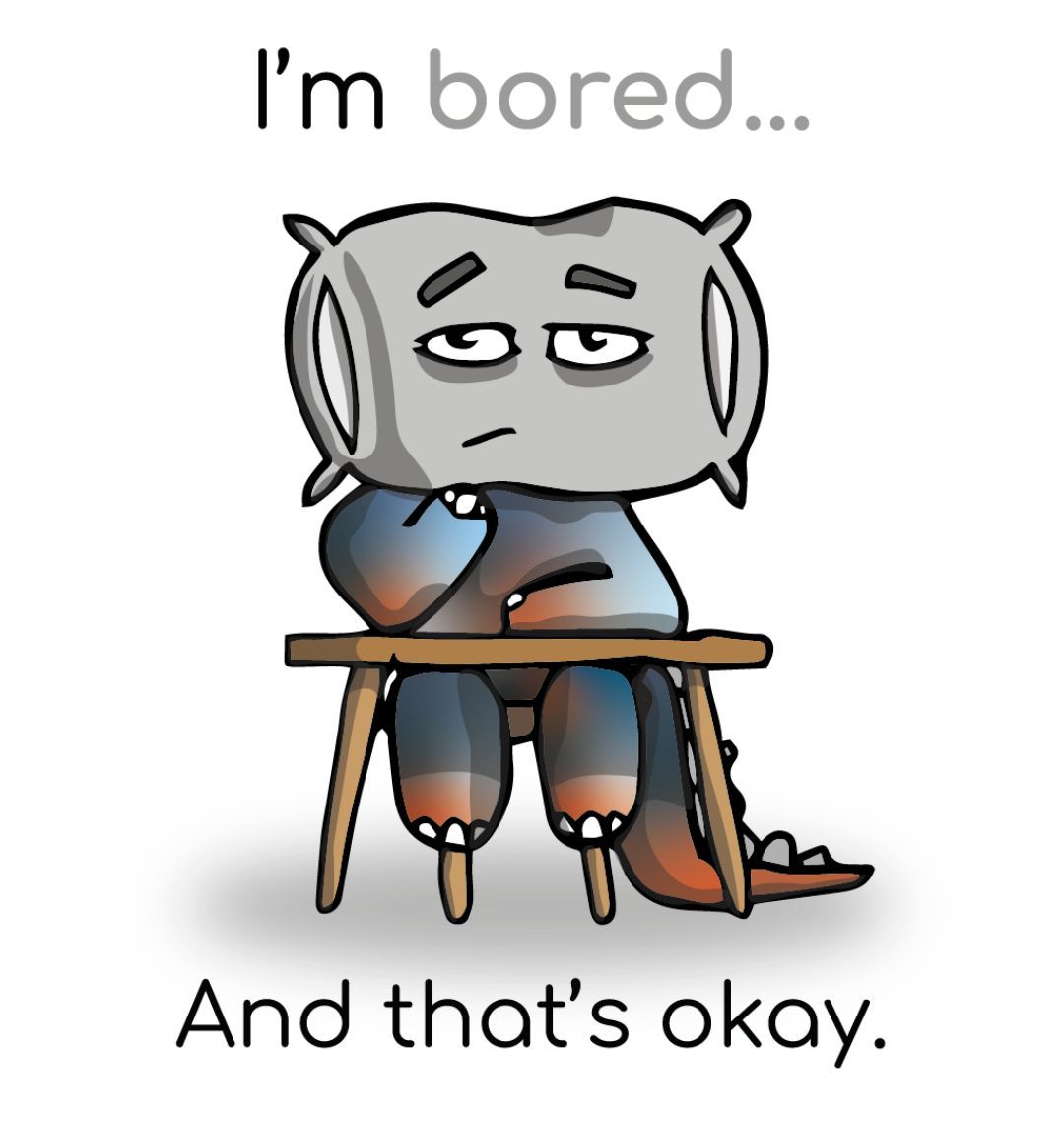 "I'm bored... And that's okay!" Mental Health Sticker