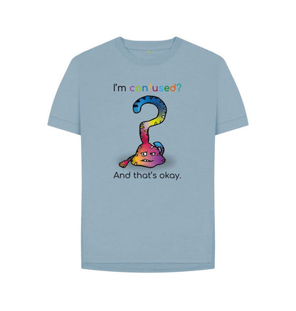 Stone Blue I'm Confused Emotions Woman's Organic Mental Health T-Shirt