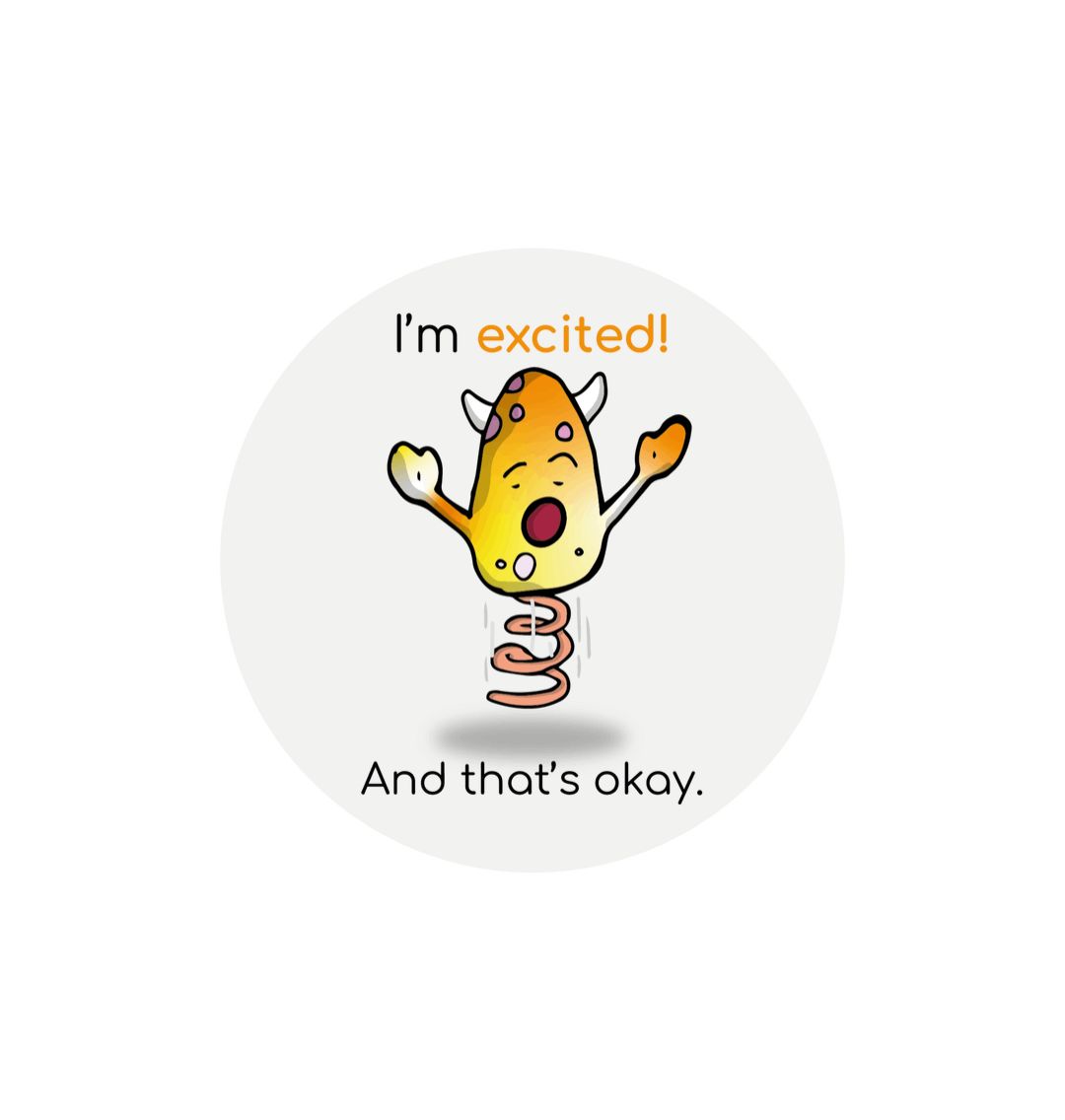 White \"I'm excited! And that's okay!\" Round Children's Emotions Sticker 60mm x 60mm