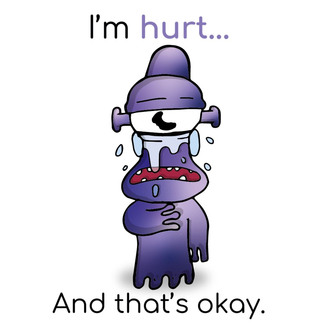 "I'm hurt... And that's okay!" Mental Health Sticker